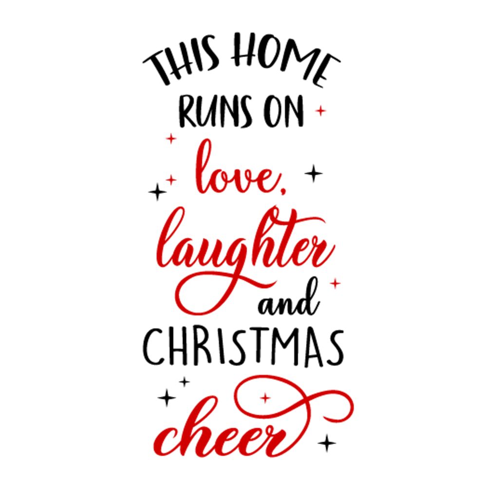 THIS HOME RUNS ON LOVE LAUGHTER AND CHRISTMAS CHEER (PRINT) Thumbnail