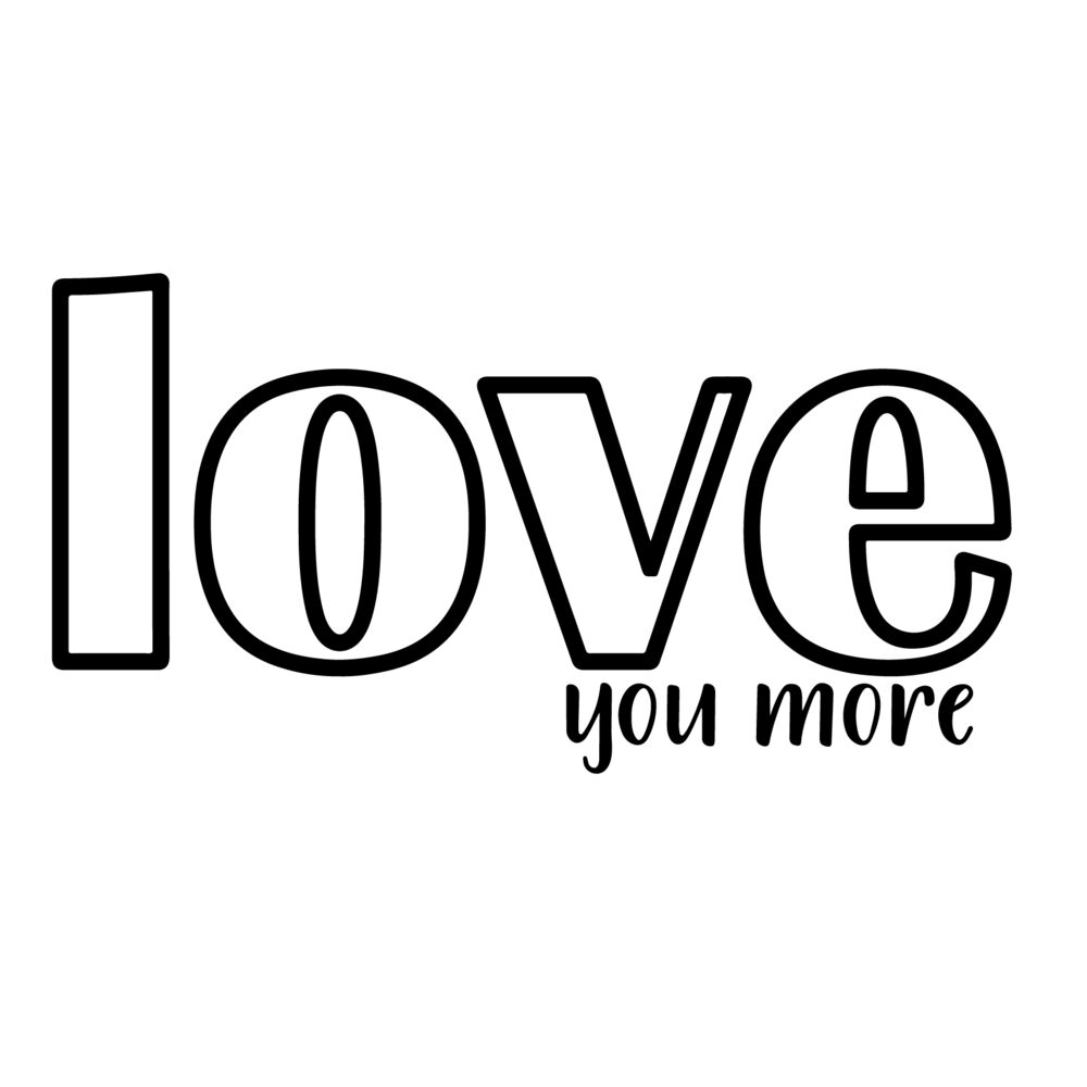LOVE YOU MORE (PRINT) Thumbnail